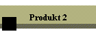 Produkt 2